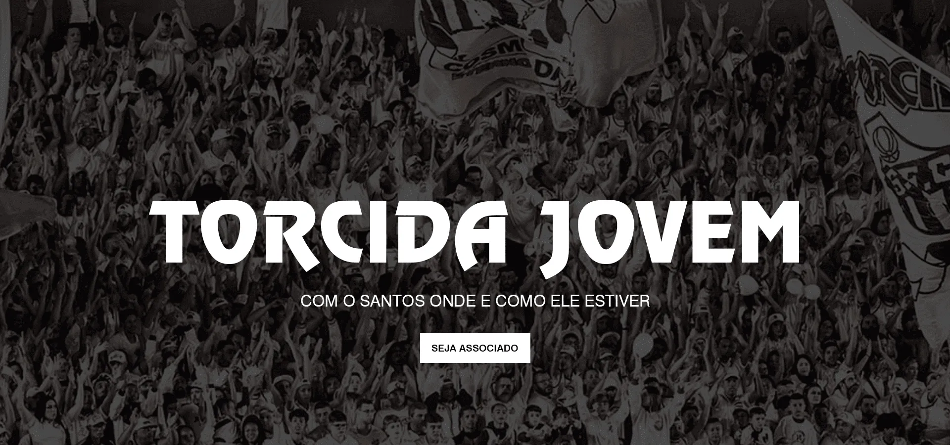 Torcida Jovem do Santos, como e onde ele estiver.
